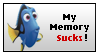stamp: dory from finding nemo next to text my memory sucks!